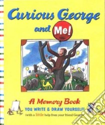Curious George and Me! libro in lingua di Perez Monica, Paprocki Greg (ILT), Hines Anna Grossnickle (ILT)