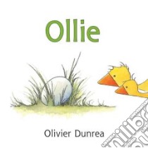 Ollie libro in lingua di Dunrea Olivier