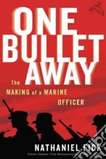 One Bullet Away libro in lingua di Fick Nathaniel