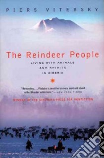 The Reindeer People libro in lingua di Vitebsky Piers