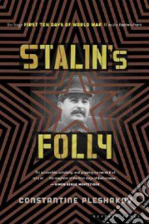 Stalin's Folly libro in lingua di Pleshakov Constantine