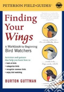 Finding Your Wings libro in lingua di Guttman Burton S.