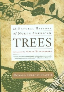 A Natural History of North American Trees libro in lingua di Peattie Donald Culross, Landacre Paul (ILT)