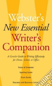 Webster's New Essential Writer's Companion libro in lingua di Not Available (NA)