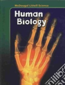 McDougal Littell Science Human Biology libro in lingua di McDougal Littell (COR)