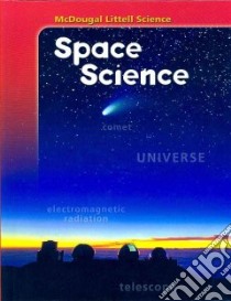 McDougal Littell Science Space Science libro in lingua di McDougal Littell (COR)