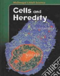 Mcdougal Littell Science Cells and Heredity libro in lingua di McDougal Littell (COR)