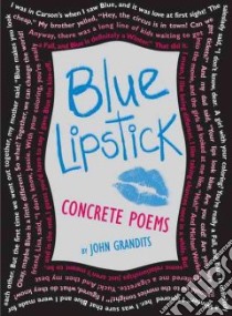 Blue Lipstick libro in lingua di Grandits John