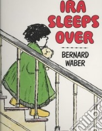 Ira Sleeps Over libro in lingua di Waber Bernard