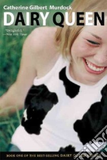 Dairy Queen libro in lingua di Murdock Catherine Gilbert