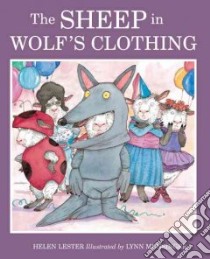 The Sheep in Wolf's Clothing libro in lingua di Lester Helen, Munsinger Lynn (ILT)