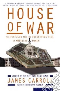 House of War libro in lingua di Carroll James