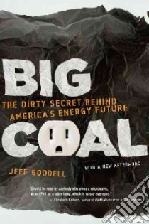 Big Coal libro in lingua di Goodell Jeff
