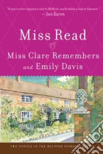 Miss Clare Remembers / Emily Davis libro in lingua di Read Miss, Goodall J. S. (ILT)