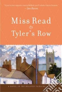 Tyler's Row libro in lingua di Read Miss, Goodall J. S. (ILT)