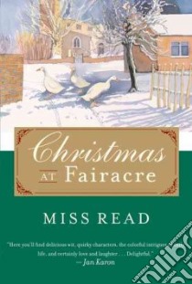 Christmas at Fairacre libro in lingua di Read Miss, Goodall J. S. (ILT)