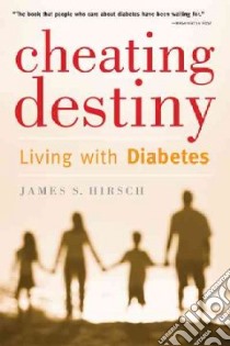 Cheating Destiny libro in lingua di Hirsch James S.
