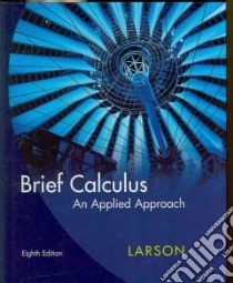 Brief Calculus libro in lingua di Larson Ron, Falvo David C.