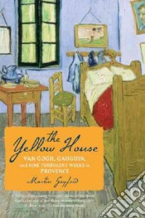 The Yellow House libro in lingua di Gayford Martin
