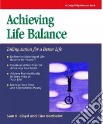 Achieving Life Balance libro in lingua di Lloyd Sam R., Berthelot Tina