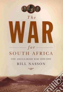The War for South Africa libro in lingua di Nasson Bill