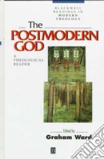 The Postmodern God libro in lingua di Ward Graham (EDT)