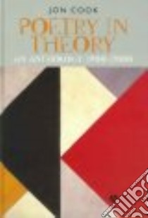 Poetry in Theory libro in lingua di Cook Jon (EDT)