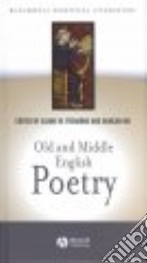 Old and Middle English Poetry libro in lingua di Wu Duncan (EDT)