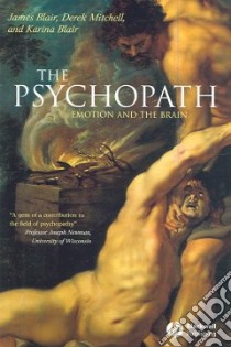 The Psychopath libro in lingua di Blair James, Mitchell Derek Robert, Peschardt Karina