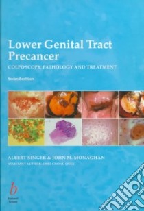 Lower Genital Tract Precancer libro in lingua di Singer Albert, Monaghan John M., Chong Swee