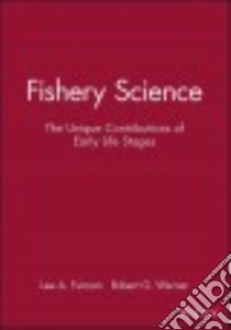 Fishery Science libro in lingua di Fuiman Lee A. (EDT), Werner Robert G. (EDT)