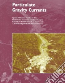 Particulate Gravity Currents libro in lingua di McCaffrey Bill (EDT), Kneller Ben (EDT), Peakall Jeff (EDT)