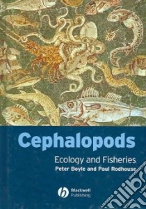 Cephalopods libro in lingua di Boyle P. R., Rodhouse Paul