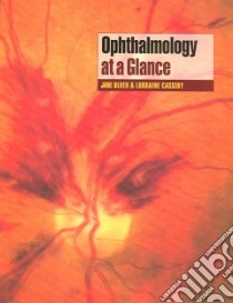 Ophthalmology at a Glance libro in lingua di Lorraine Cassidy