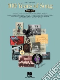 100 Years of Song, 1900-1999 libro in lingua di Hal Leonard Publishing Corporation (EDT)
