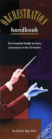 The Orchestration Handbook libro in lingua di Ray Don B.