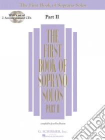 The First Book of Soprano Solos libro in lingua di Boytim Joan Frey (CRT), Hal Leonard Publishing Corporation (COR)