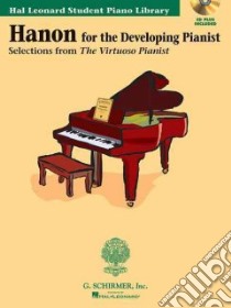 Hanon for the Developing Pianist libro in lingua di Hanon Charles-louis (COP)