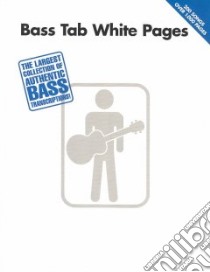 Bass Tab White Pages libro in lingua di Hal Leonard Publishing Corporation (COR)
