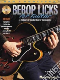 Bebop Licks for Guitar libro in lingua di Wise Les