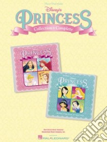 Disneys Princess Collection Complete libro in lingua di Hal Leonard Publishing Corporation (EDT)