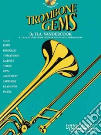 Trombone Gems libro in lingua di Vandercook H. A. (COP)