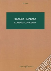 Clarinet Concerto libro in lingua di Lindberg Magnus (COP), Hal Leonard Publishing Corporation (CRT)