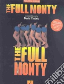 The Full Monty libro in lingua di McNally Terrence