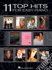 11 Top Hits for Easy Piano libro in lingua di Not Available (NA)