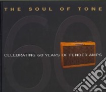 The Soul of Tone libro in lingua di Wheeler Tom