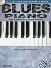 Blues Piano libro in lingua di Harrison Mark