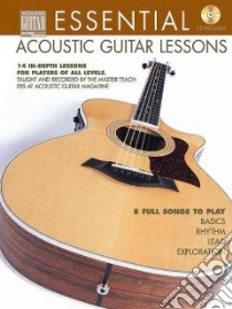 Essential Acoustic Guitar Lessons libro in lingua di Hal Leonard Publishing Corporation (COR)