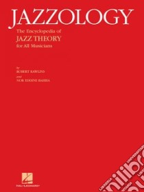 Jazzology libro in lingua di Rawlins Robert, Bahha Nor Eddine
