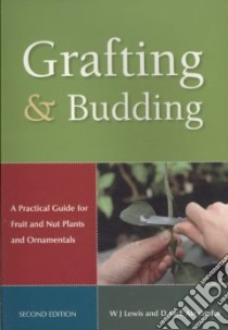 Grafting & Budding libro in lingua di Lewis W. J., Alexander D. Mcewan